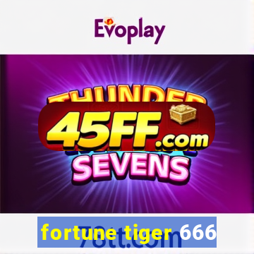 fortune tiger 666